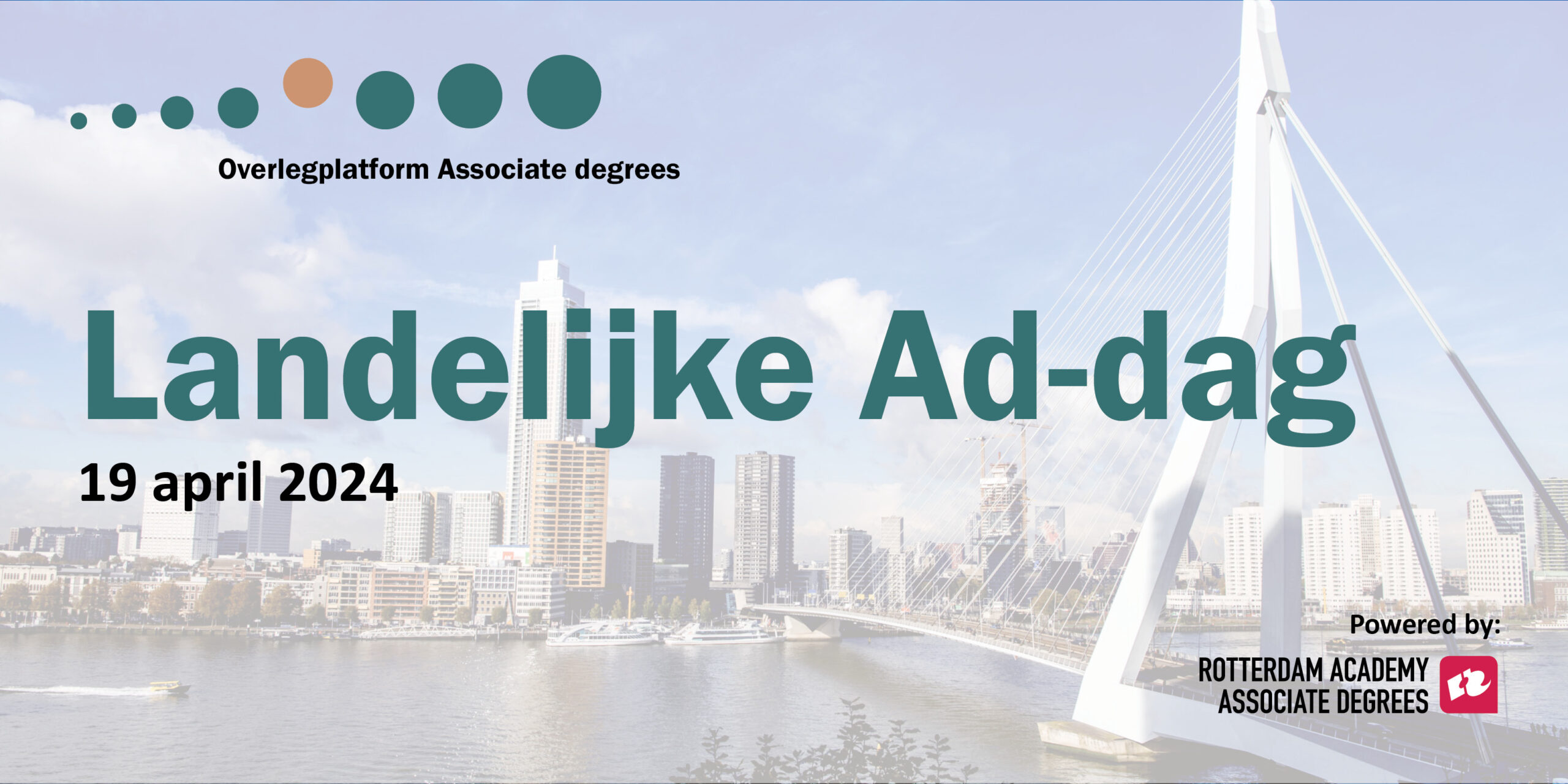 Landelijke Ad-dag – datum: 19 april 2024 – locatie: Rotterdam Academy 
